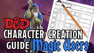 D&D Character Creation - Spellcasters