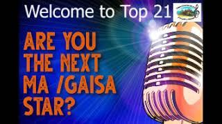 The Next Ma/gaisa Star ...Top 21