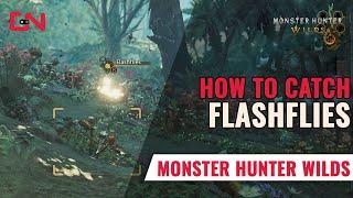 How to get Flashflies Monster Hunter Wilds