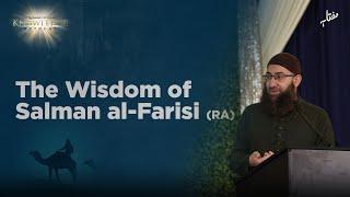 The Wisdom of Salman al-Farisi (RA) - Famous Story