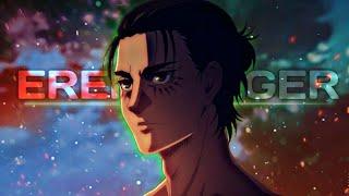 Eren Jaeger Edit | Copines