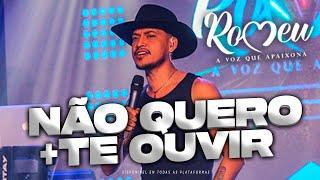 Romeu - Não Quero mais Te Ouvir (Clipe Oficial) #EpSofrênciadeMilhões