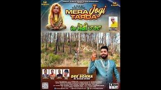 'Mera Jogi Tarda' | Sung by Dee Sokha | Produced by Ram Bhogpuria | Exclusive on RJ Beats Bhakti