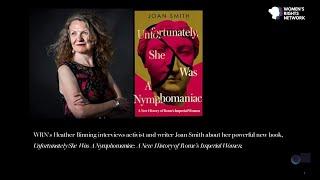 WRN's Heather Binning talks to Joan Smith about her new book 'Unfortunately She Was A Nymphomaniac'.