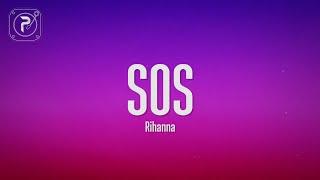 Rihanna - SOS (Lyrics)