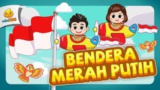 Bendera Merah Putih | Lagu Anak Indonesia