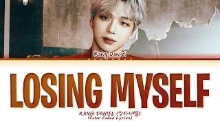 KANG DANIEL Losing Myself Lyrics (Color Coded Lyrics)