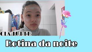 Minha rotina da noite/Cla tuber