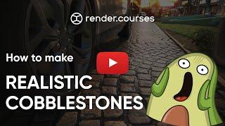 How to Create REALISTIC Cobblestones in Corona render