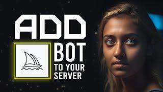 How to Invite the Midjourney Bot to your Discord Server | Add Midjourney Bot to Server