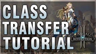 Lineage 2 : Revolution Tutorial - Class Roles & Transfers