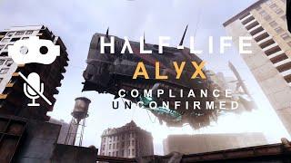 Half Life Alyx Mods - Compliance Unconfirmed Part 1 - No Commentary Just Gameplay (Part 1)