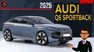 Audi Q6 SPORTBACK 2025