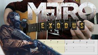 How to play Metro Exodus guitar fingerstyle