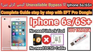Iphone 6s Unavailable Bypass done by EFT Pro dongle iOS 15.7.3 with Sim working 100% | TECH City