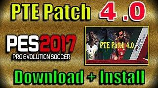 [PES 2017] PTE Patch 4.0 : Download + Install on PC