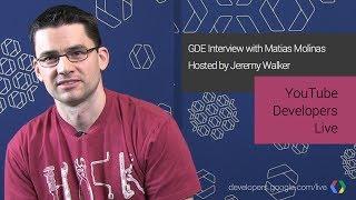 YouTube Developers Live: GDE Interview with Matias Molinas