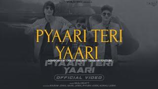 |PYAARI TERI YAARI KARAOKE| Sourav Joshi Vlogs, Piyush,| Saaj Bhatt | Amjad Nadeem Aamir |LYRICS|