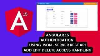 Angular 15 Authentication (ADD, EDIT, DELETE,VIEW access based on role) using JSON server REST API