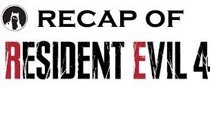 The ULTIMATE Recap of Resident Evil 4 (2023 Remake) (RECAPitation) #residentevil4remake #re4remake