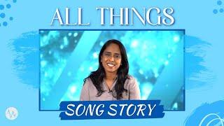 Song Story - All Things