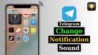 How To Change Your Telegram Notification Sound (Full Guide)