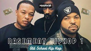 OLDSCHOOL HIPHOP [BASEMENT HIPHOP 1] - DJ HARVIE MR GREATNESS FT #drdre #snoopdogg #xbit #icecube