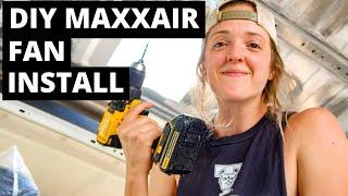 DO NOT make these MISTAKES - DIY Maxxair fan install