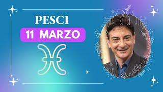 Pesci ️ L'Oroscopo di Paolo Fox - 11 MARZO 2025 - Il buongiorno di vede dal mattino