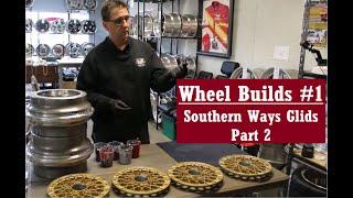 3. 3 Piece Alloy Wheel Builds #1, Part 2. Southern Ways Glids