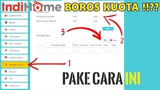 Cara Membatasi Kecepatan WiFi Indihome tanpa MIKROTIK agar tidak boros KUOTA