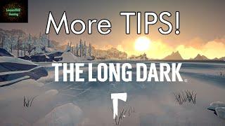 More TIPS! | The Long Dark Survival Mode