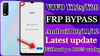 VIVO Y12s/Y20/Y15s Android 10/11/12 || FRP BYPASS || Latest update Without pc 100% Working