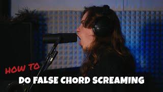 How to do a basic False Chord Scream or Growl in 5 steps?