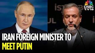 Iran Foreign Minister To Meet Russian President Vladimir Putin After US Joins Israeli Strikes