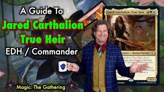 Jared Carthalion, True Heir - EDH / Commander Legends Deck Tech | Magic: The Gathering Preview Cards