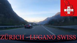 4K ZURICH TO LUGANO SWITZERLAND.#1