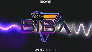 Boys - Biba (MEZER '4fun' BOOTLEG) 2021