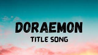 Doraemon Title Song - Lyrical Video | LyricalLyfe