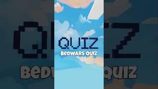 Answer this Bedwars QUIZ! | Roblox Bedwars #roblox #bedwars #SeasonX