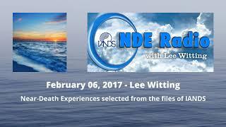 Near-Death Experiences selected from the files of IANDS