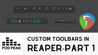 How To Create Custom Toolbars In Reaper - Part 1