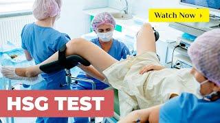 What is HSG Test for Female Infertility? | Test for Blocked Fallopian Tubes | IVF JUNCTION