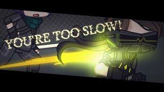 You're Too Slow | Gacha Animation & Trend | Gacha x Adobe Animate