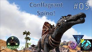 Pugnacia Parados Ragnarok #03!  Conflagrant Spino!  Ark Survival Evolved Modded Playthrough