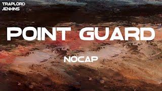 NoCap - Point Guard (Lyrics)