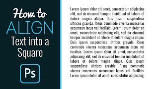 How to Align Text into a Square Perfectly - Photoshop Tutorial