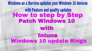 Configure Intune patching windows 10 | Windows Update Ring Patching and Feature Updates Intune