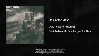 Dolomedes Threatening - Halo of the Moon - (Official Music)