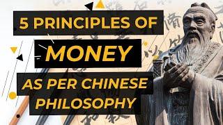 5 Principles of Money as per Chinese Philosophy: Achieving Financial Harmony(Better Learn Young)